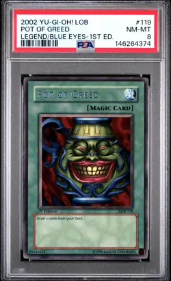 2002 YU-GI-OH! LEGEND OF BLUE EYES WHITE DRAGON 1ST EDITION POT OF GREED PSA 8 - Image 1