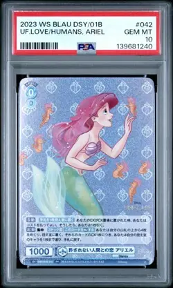 2023 WEISS SCHWARZ BLAU DISNEY CHARACTERS #042 UF.LOVE/HUMANS, ARIEL PSA 10 - Image 1