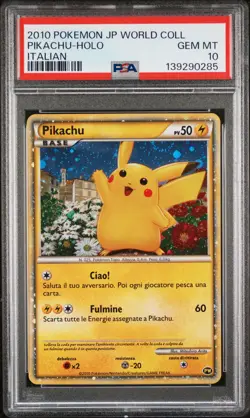 2010 POKEMON JPN WORLD COLLECTION ITALIAN PIKACHU-HOLO PSA 10 - Image 1