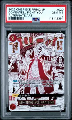 2025 ONE PIECE JAPANESE ALTERNATE ART #020 COME ON!! WE'LL FIGHT YOU!! PSA 10 - Image 1