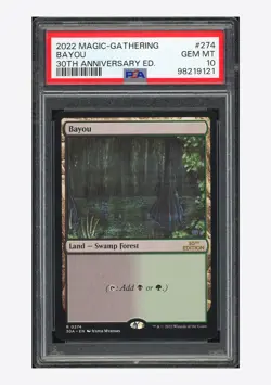 Magic The Gathering PSA 10 Bayou 2022 #0274 30th Anniversary Edition - Image 1