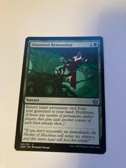Unnatural Restoration (191) Phyrexia: All Will Be One ONE MTG Magic - Image 1