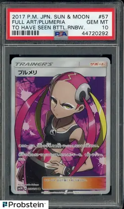 2017 Pokemon Japanese S&M #57 FA/ Plumeria To Have Seen Battle Rainbow PSA 10 - Image 1