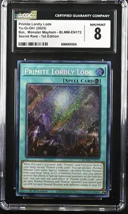 Yu-Gi-Oh! Primite Lordly Lode 2025 BoL: Monster Mayhem BLMM-EN172 1st Ed. CGC 8 - Image 1