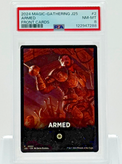 2024 Magic the Gathering J25 – Armed – Front Card – PSA 8 Near Mint - Image 1