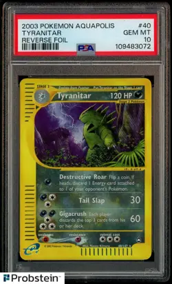 2003 Pokemon Aquapolis #40 Tyranitar Reverse Foil PSA 10 GEM MINT - Image 1