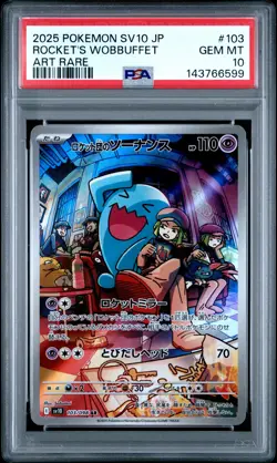 2025 POKEMON JPN SV10-GLORY OF TEAM ROCKET #103 TEAM ROCKET'S WOBBUFFET PSA 10 - Image 1
