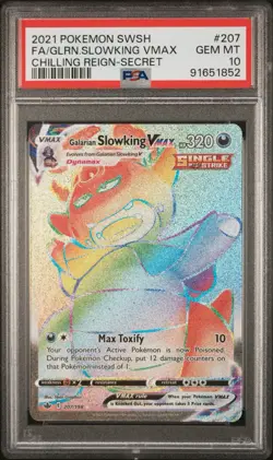 2021 POKEMON SWORD & SHIELD CHILLING REIGN #207 FA/GLRN.SLOWKING VMAX PSA 10 - Image 1