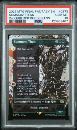 2025 MTG FINAL FANTASY WOODBLOCK BORDERLESS #0373 SUMMON: TITAN PSA 10 - Image 1