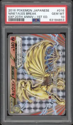 2016 Pokemon JAPANESE 20th Anniv. CP6 1st Edition Ninetales Break 016/087 PSA 10 - Image 1