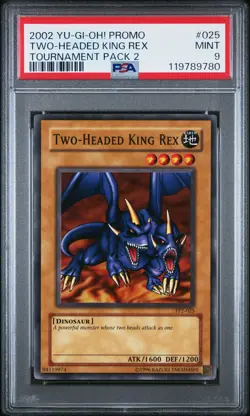 2002 YU-GI-OH! PROMO TP2-TOURNAMENT PACK 2 #025 TWO-HEADED KING REX PSA 9 - Image 1