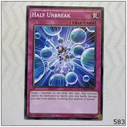 Half Unbreak - CROS-EN090 - Common 1st Edition Yugioh - Image 1