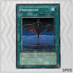 Misfortune - DP05-EN014 - Common 1st Edition Yugioh - Image 1