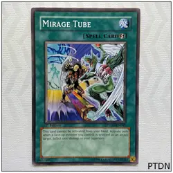 Mirage Tube - PTDN-EN049 - Common 1st Edition Yugioh - Image 1