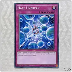 Half Unbreak - MP16-EN040 - Common 1st Edition Yugioh - Image 1