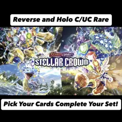 Pokemon Scarlet & Violet Stellar Crown Reverse & Holo C/UC Rare Singles You Pick - Image 1