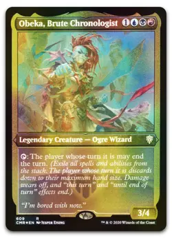 Obeka, Brute Chronologist (Foil Etched) #609 NM Commander Legends CMR Magic MTG - Image 1