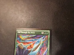 MTG Magic [x1 Pull Through the Weft x1] Eternities PROMO MISSPRINT CRIMPED M/NM - Image 2