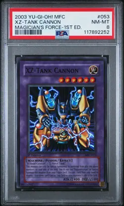2003 Yu-Gi-Oh! XZ-Tank Cannon Magician's Force MFC 1st Edition Super Rare PSA 8 - Image 1
