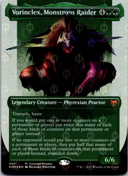 Vorinclex, Monstrous Raider (Concept Praetor) (Step-and-Compleat Foil) 407 NM - Image 1