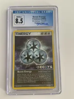 Boost Energy 93/107 Deoxys Reverse Holo CGC 8.5 Mint Pokemon2005 Signed Chumlee - Image 1