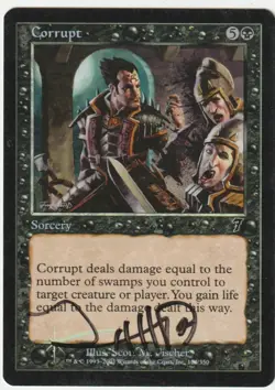 7th Edition FOIL Corrupt Signed by Scott M. Fischer - Image 1