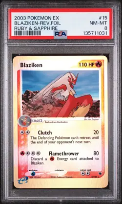 2003 POKEMON EX RUBY & SAPPHIRE #15 BLAZIKEN-REVERSE FOIL PSA 8 - Image 1