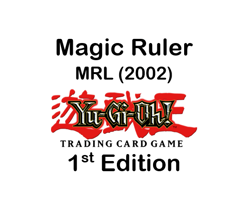 YuGiOh - Magic Ruler (2002) - MRL - 1st Edition - North American Edition - Image 1