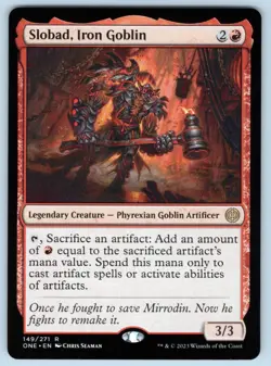 Slobad, Iron Goblin R Phyrexia: All Will Be One # 149 NM Normal - Image 1