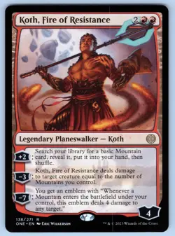 Koth, Fire of Resistance R Phyrexia: All Will Be One # 138 NM Normal - Image 1
