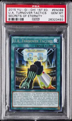 2015 YU-GI-OH! SECE-SECRETS OF ETERNITY 1ST ED U.A. TURNOVER TACTICS PSA 10 - Image 1
