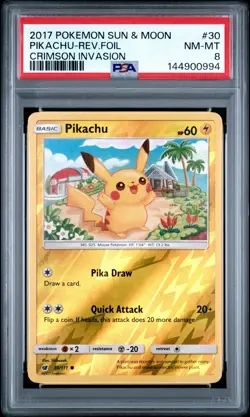 2017 Pokemon Sun & Moon Pikachu Crimson Invasion #30 PSA 8 NM-MT - Image 1