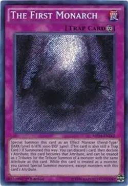 Yugioh - The First Monarch (Secret Rare) (1st Edition) - MP14-EN243 (P) - Image 1