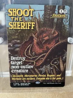 MTG Shoot The Sheriff Secret Lair Showdown NM - Image 1