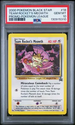 2000 POKEMON PROMO BLACK STAR POKEMON LEAGUE #18 TEAM ROCKET'S MEOWTH PSA 10 - Image 1