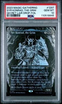 2023 MTG SECRET LAIR DROP FOIL #1297 SYR KONRAD, THE GRIM PSA 10 - Image 1