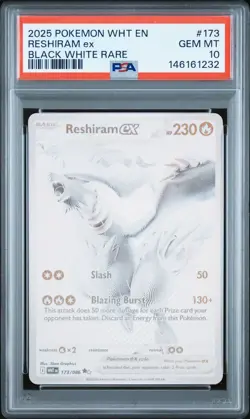 2025 POKEMON WHT EN-WHITE FLARE BLACK WHITE RARE #173 RESHIRAM EX PSA 10 - Image 1