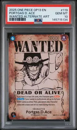 One Piece OP-13 Carrying On His Will #119 Portgas.D.Ace Wanted Poster PSA 10 - Image 1