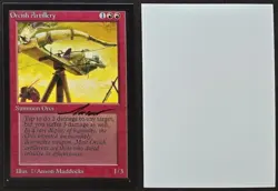 SIGNED MtG Magic A Maddocks _ Beta CE _ Artist Proof _ ORCISH ARTILLERY _ 1/50! - Image 1