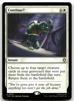ContinueU #7 (NM) TMC Magic MTG - Image 1