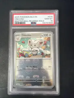2025 Pokemon BLK EN Cinccino Master Ball Reverse Holo #076/086 PSA 10 - Image 1