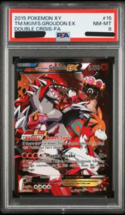 2015 POKEMON XY DOUBLE CRISIS #15 FULL ART/TEAM MAGMA'S GROUDON EX PSA 8 - Image 1