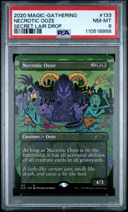 2020 MTG SECRET LAIR DROP #133 NECROTIC OOZE PSA 8 - Image 1
