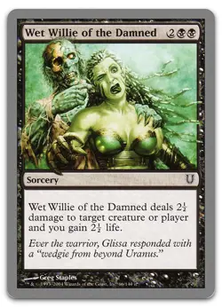 Wet Willie of the Damned #66 (LP) Unhinged UNH Magic MTG - Image 1