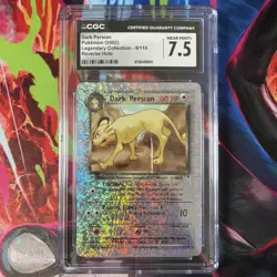 POKEMON CGC 7.5 Dark Persian 6/110 Legendary Collection Rare Reverse Holo - Image 1