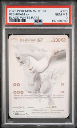2025 POKEMON WHT EN-WHITE FLARE BLACK WHITE RARE #173 RESHIRAM EX PSA 10 - Image 1