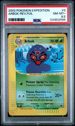 2002 POKEMON EXPEDITION #3 ARBOK-REVERSE FOIL PSA 8.5 - Image 1