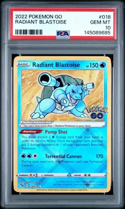 PSA 10 2022 Pokemon GO Radiant Blastoise 018/078 Gem Mint - Image 1