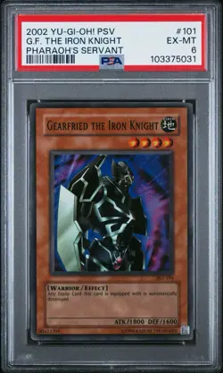 2002 Yu-Gi-Oh! Gearfried/Iron Knight Pharaoh's Servant PSV Unlimited Super PSA 6 - Image 1