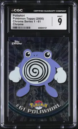 CGC 9 MINT Poliwhirl Topps 2000 Chrome Series 1 61 Chrome Pokemon Card - Image 1